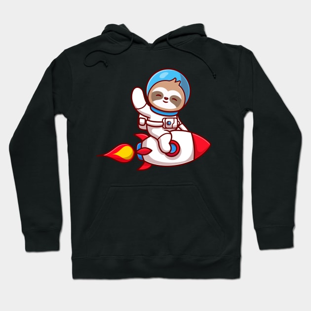 Cute Sloth Astronaut Riding Rocket And Waving Hand Cartoon Hoodie by Catalyst Labs